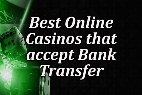 online casino direct bank transfer
